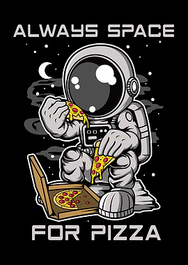 Always Space for Pizza