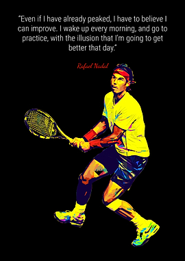 Rafael Nadal Quotes