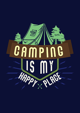Camping is my happy place