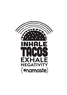 Inhale Tacos