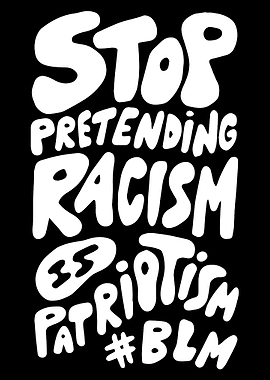 Stop Pretending Racism