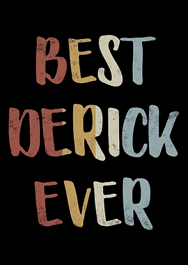 Best Derick Ever