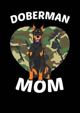Doberman Mom I Camouflage
