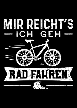 Mir Reichts Ich Geh Rad F