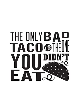 Bad Tacos