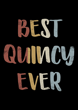 Best Quincy Ever