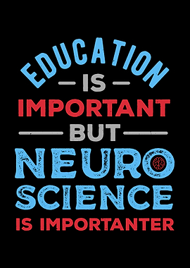 Neuroscience Funny Quote