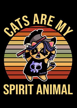 Cats Are My Spirit Animal