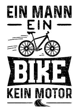 Ein Mann Ein Bike Kein Mot