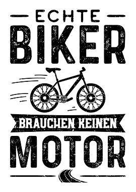 Echte Biker Brauchen Keine