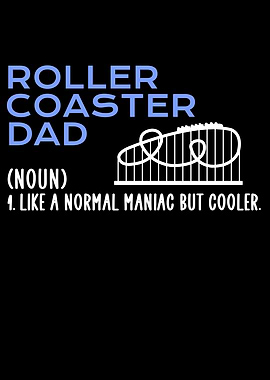 crazy roller coaster dad