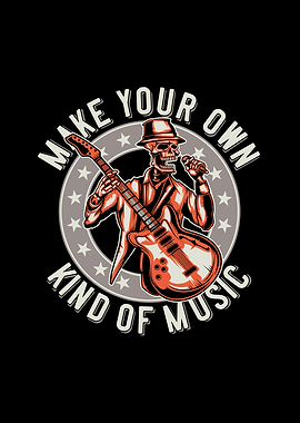 Make Your Own Kind Of