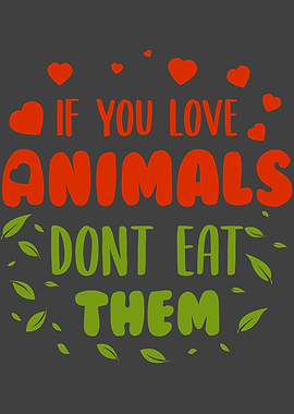If you love animal dont