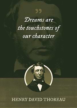 Dreams are the touchstones