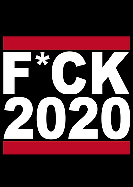 FUCK 2020