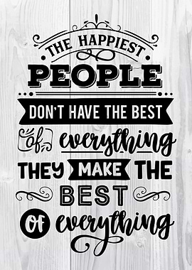 The happiest people dont h
