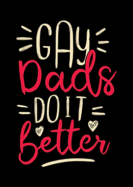 Gay Dads Do It Better