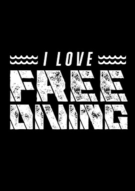 I love Freediving