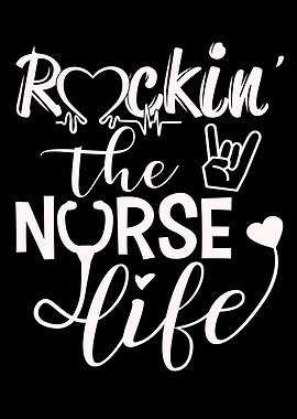 Rockin The Nurse Life