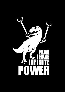 Now I Have Infinite Power