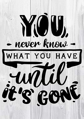 You never know quotes