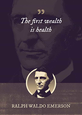 The first wealth is health