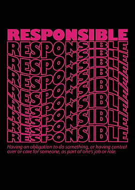 RESPONSIBLE
