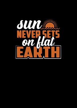 Sun Never sets on flat