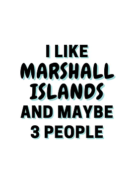 I Like Marshall Islands
