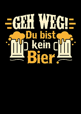Du Bist Kein Bier