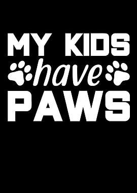 My Kids Have Paws