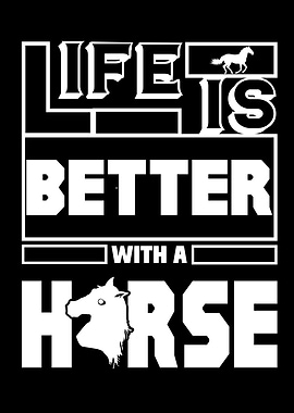 Life Is Better With A