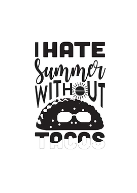 Hate Tacos