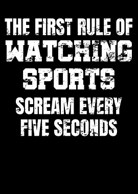 First Rule Of Watching