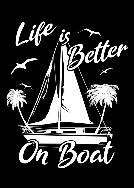 Life is better on Boat