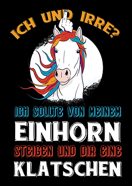 Ich Und Irre Einhorn