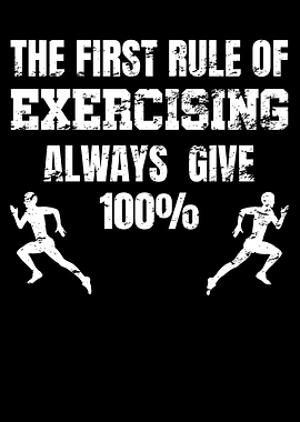 First Rule Of Exercising