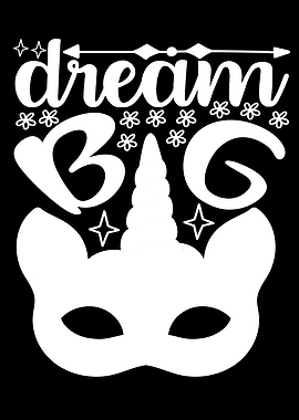Unicorn Mask Dream Big