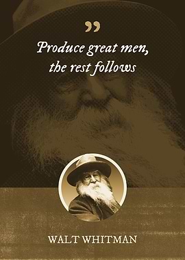 Produce great men the