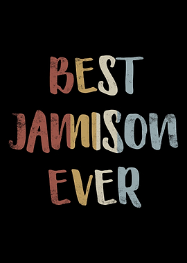 Best Jamison Ever