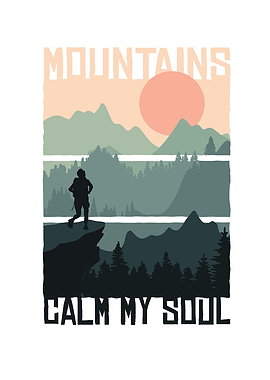 MOUNTAINS CALM MY SOUL