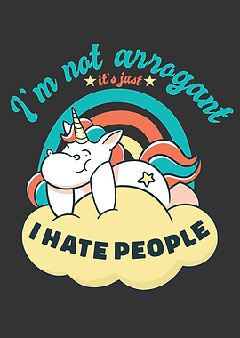 I HATE PEOPLE UNICORN