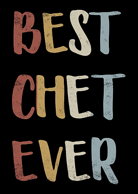 Best Chet Ever