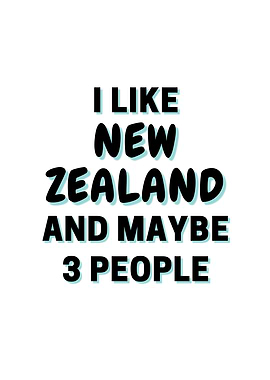 I Like New Zealand And