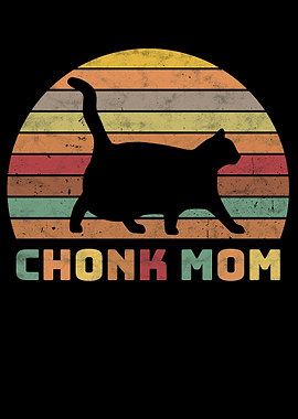 Chonk Mom Chonk Scale Cat