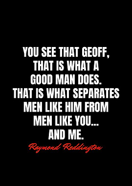 Raymond Reddington Quotes