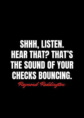 Raymond Reddington Quotes