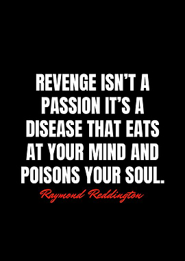 Raymond Reddington Quotes