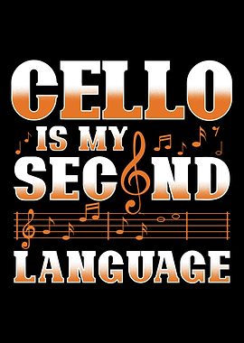 Cello Is My Second Languag