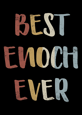 Best Enoch Ever